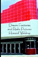 Dream factories and radio pictures /