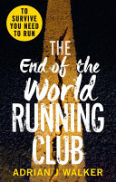 The End of the World Running Club /