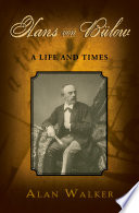 Hans von Bülow : a life and times /