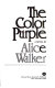 The color purple : a novel /
