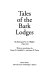Tales of the bark lodges /