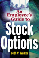An employee's guide to stock options /