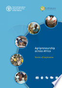 Agripreneurship across Africa : stories of inspiration /