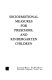 Socioemotional measures for preschool and kindergarten children ; [a handbook.