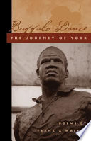 Buffalo dance : the journey of York /