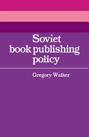 Soviet book publishing policy /
