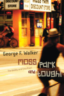 Moss Park ; and, Tough! : the Bobby and Tina plays /