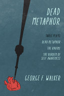 Dead metaphor : three plays /