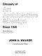 Glossary of art, architecture, & design since 1945 /