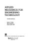 Applied mechanics for engineering technology /