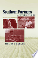 Southern farmers and their stories : memory and meaning in oral history /