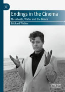 Endings in the cinema : thresholds, water and the beach /