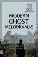 Modern ghost melodramas : 'What lies beneath' /