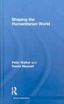 Shaping the humanitarian world /