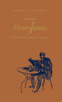 Reading Henry James in French cultural contexts /