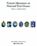 Portrait miniatures in National Trust houses /