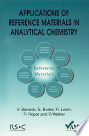 Applications of reference materials in analytical chemistry /