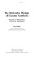 The molecular biology of enzyme synthesis : regulatory mechanisms of enzyme adaptation /