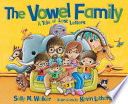 The Vowel family : a tale of lost letters /