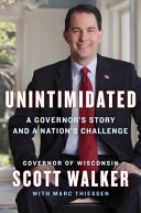 Unintimidated : a governor's story and a nation's challenge /