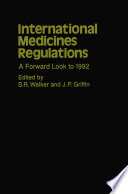 International Medicines Regulations : a Forward Look to 1992 /