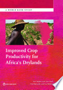 Improved crop productivity for Africa's drylands /