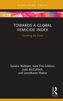 Towards a global femicide index : counting the costs /