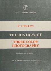 The history of three-color photography /