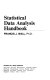 Statistical data analysis handbook /