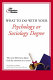What to do with your psychology or sociology degree /