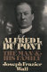Alfred I. Du Pont : the man and his family /
