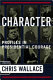 Character : profiles in presidential courage /