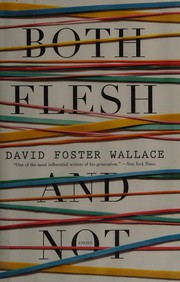 Both flesh and not : essays /