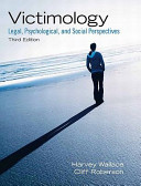 Victimology : legal, psychological, and social perspectives.