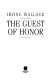 The guest of honor /