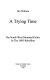 A trying time : the North-West Mounted Police in the 1885 rebellion /