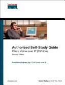 Authorized self-study guide : Cisco Voice over IP (CVoice) /