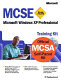 MCSE training kit : Microsoft Windows XP Professional (exam 70-270) /