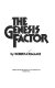 The genesis factor /