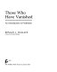Those who have vanished : an introduction to prehistory /