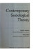 Contemporary sociological theory /