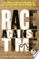 Race against time : the untold story of Scipio Jones and the battle to save twelve innocent men /