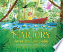 Marjory saves the Everglades /