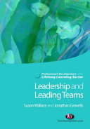 Leadership and leading teams : professional development in the lifelong learning sector /