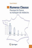 Numerus clausus : Pourquoi la France va manquer de médecins /