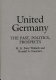 United Germany : the past, politics, prospects /