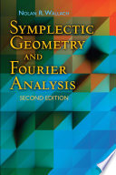 Symplectic geometry and Fourier analysis /