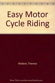 Easy motorcycle riding /