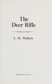 The deer rifle /