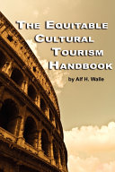 The equitable cultural tourism handbook /